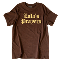 Moreno Brown Lola's Prayers T-Shirt